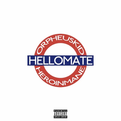 HELLOMATE (feat. Heroinmane) - Single