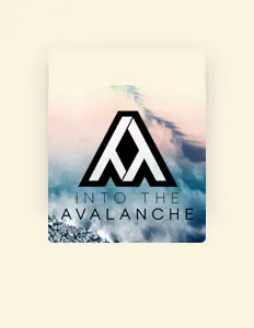 收听 Into the Avalanche、观看音乐视频、阅读小传、查看巡演日期等 ！