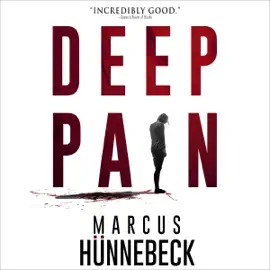 Deep Pain: Best International Thrillers, Book 2 (Unabridged)