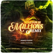 Mind Pon Di Millions (Remix) artwork