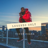 Legends Only - Single - Vicky Chand