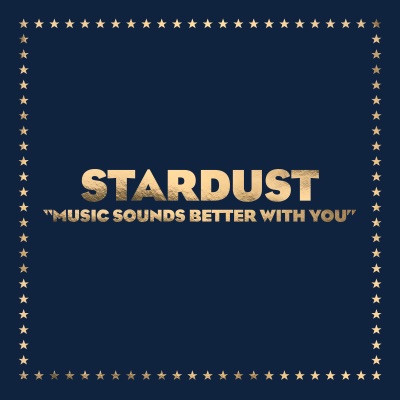 Meaning of Music Sounds Better with You by Stardust