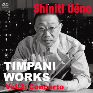 TIMPANI WORKS Vol.2: Concerto