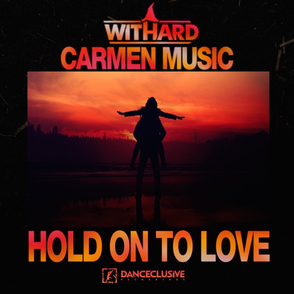 Hold on to Love - Single