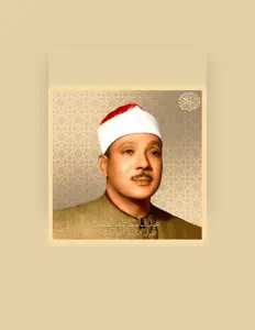Sheikh Abdulbaset Abdulsamad सुनें, म्यूज़िक वीडियो देखें, बायो पढ़ें, दौरे की तारीखें और बहुत कुछ देखें!
