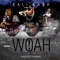 WOAH! (feat. OMB Peezy & Cakedup Will) - Kali Kash lyrics