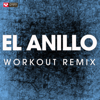 El Anillo (Workout Remix) - Power Music Workout