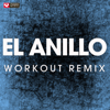 El Anillo (Workout Remix) - Power Music Workout