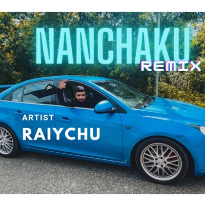 NANCHAKU (Remix) [Remix] - Single