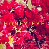 Honey Eye - Single