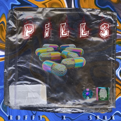 Pills (feat. SNAK) - Single