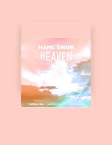 Ouça Hang Drummer, assista a videoclipes, leia a biografia, veja as datas das turnês e mais!