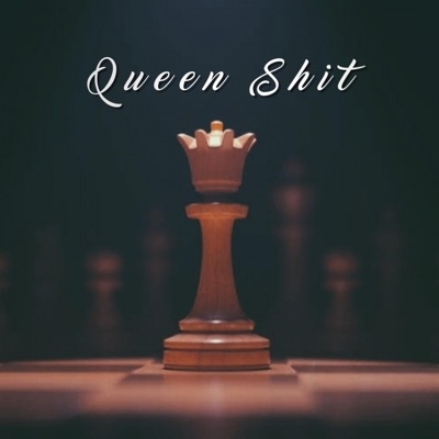 Queen Shit - Single