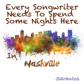 Every Songwriter Needs to Spend Some Nights Here in Nashville artwork