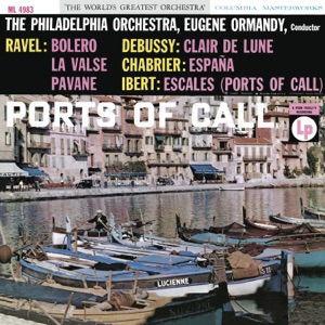 Ravel: Boléro & La Valse - Ibert: Escales - Debussy: Clair de lune - Chabrier: España (Remastered)