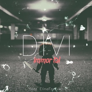Immortal (feat. ElineForEver) - Single