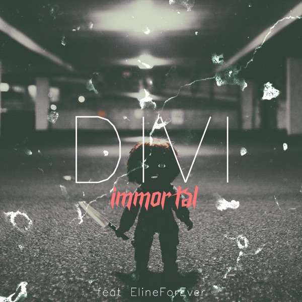 Immortal (feat. ElineForEver) - Single
