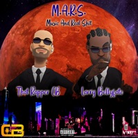 M.A.R.S. (Music and Real Shit) - EP - That Rapper CB & Larry Bellyfate