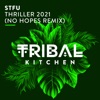 Thriller 2021 (No Hopes Radio Edit) - Single