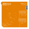Zen Rmx - A Retrospective of Ninja Tune Remixes - Various Artists