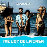 Me Voy de la Casa - Single - Drmasacre