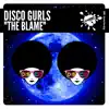 Disco Gurls - The Blame