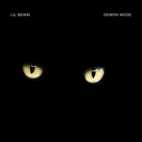 Demon Mode - Single - Lil Bewm