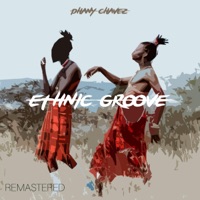 Ethnic Groove (Remastered) - Single - Dhany Chávez