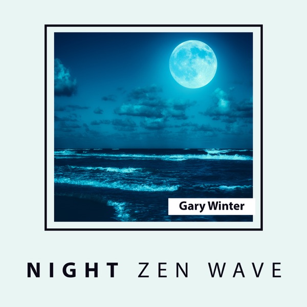 Night Zen Wave