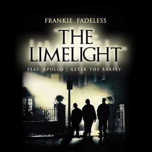 The Limelight (feat. Apollo & Aztek the Barfly)