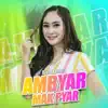 Fira Azahra - Ambyar Mak Pyar (feat. Ageng Music)