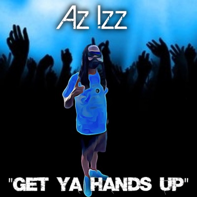 Get Ya Hands Up - Single