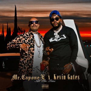 All the Time (feat. Kevin Gates)
