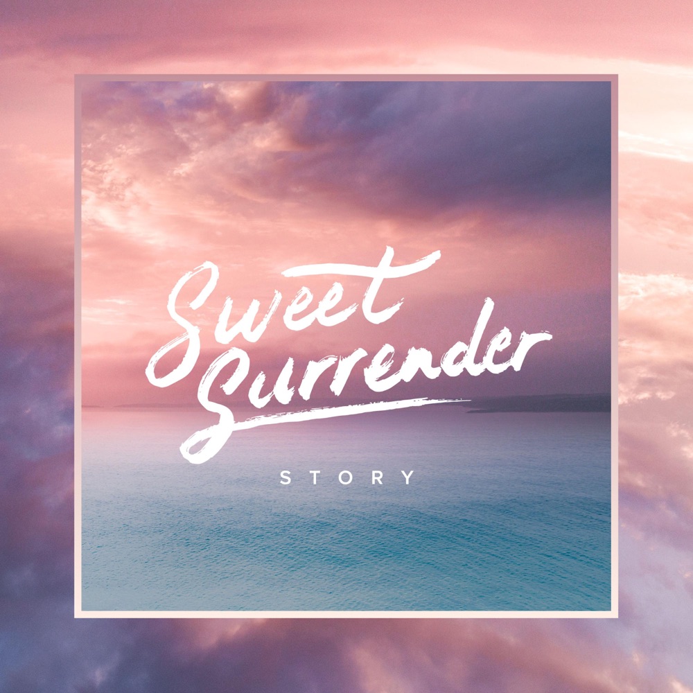 Обложка альбома «Sweet Surrender - Single» — Story