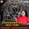 Karunamoyee Maa Tumi (Original) - Single