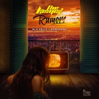 Rumors (feat. Alx Veliz & Konshens) - Single - The Kemist