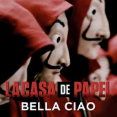Bella Ciao (Música Original de la Serie La Casa de Papel / Money Heist) song art