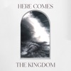 Here Comes the Kingdom (Live) - Single