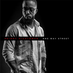 Skinny Hightower - One Way Street