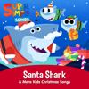 Santa Shark & More Kids Christmas Songs - Super Simple Songs