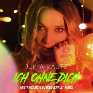 Ich Ohne Dich (A&D Remix) - Single