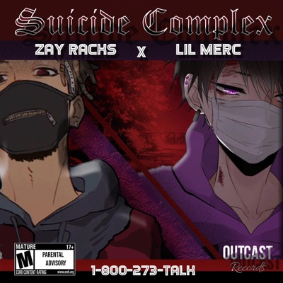 Suicide Complex (feat. Zay Racks) - Single