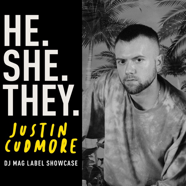 HE.SHE.THEY. X DJ MAG Label Showcase (DJ Mix)