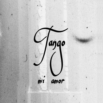 Tango Mi Amor - Single