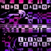 Lying In Circles - Single