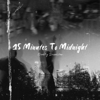 15 Minutes To Midnight - Single - Bradley Denniston