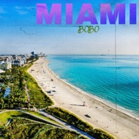 Miami - Single - Bobo