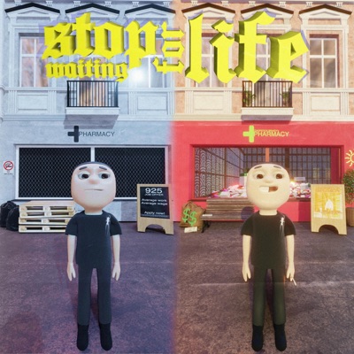 Stop waiting for life EP