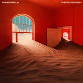 Is It True by Tame Impala