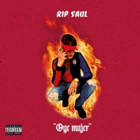 Oye Mujer - Single - Rip Saul